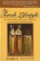 The Torah Lifestyle: Finding Meaning and Purpose in a World Transformed